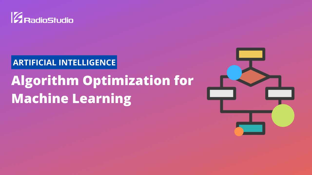 Algorithm Optimization for Machine Learning