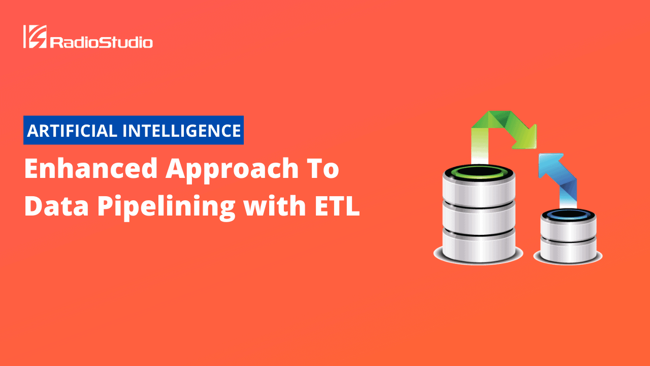 Enhanced Approach To Data Pipelining with ETL