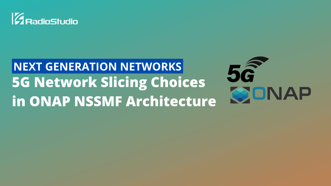 5G Network Slicing Choices in ONAP NSSMF Architecture