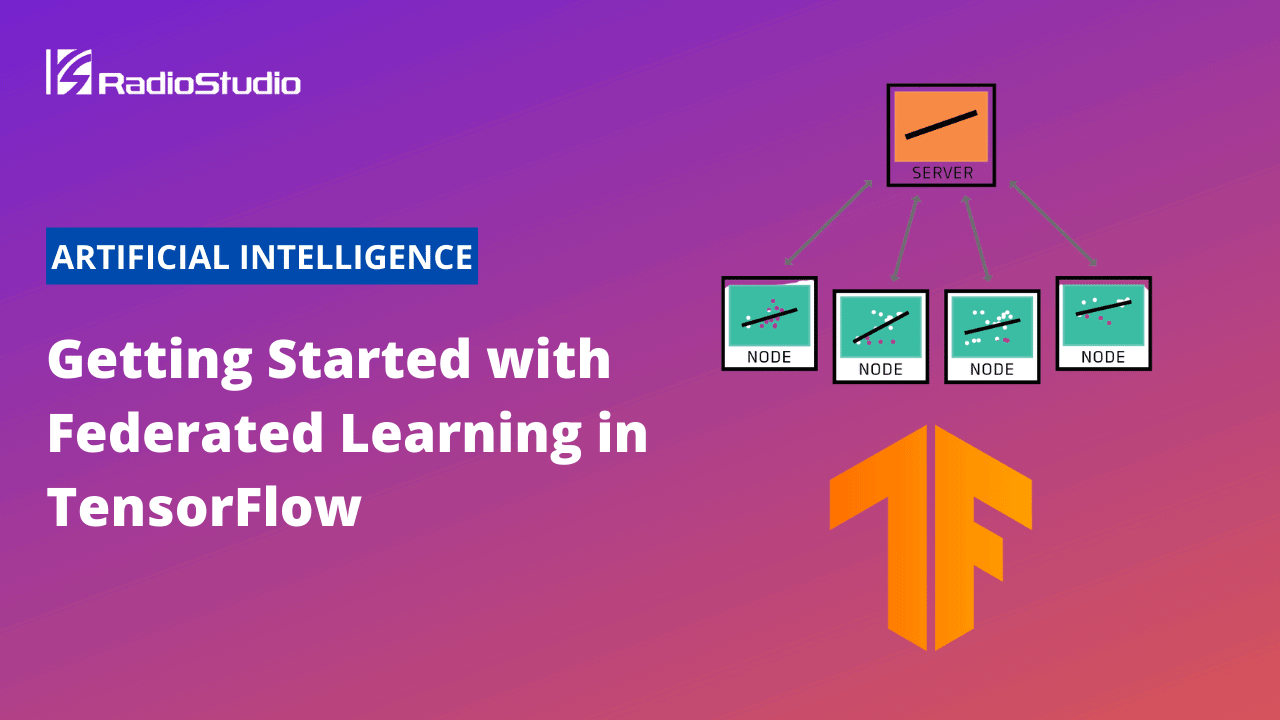 Getting Started with Federated Learning in TensorFlow