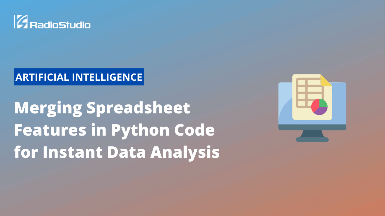 Merging Spreadsheet Features in Python Code for Instant Data Analysis