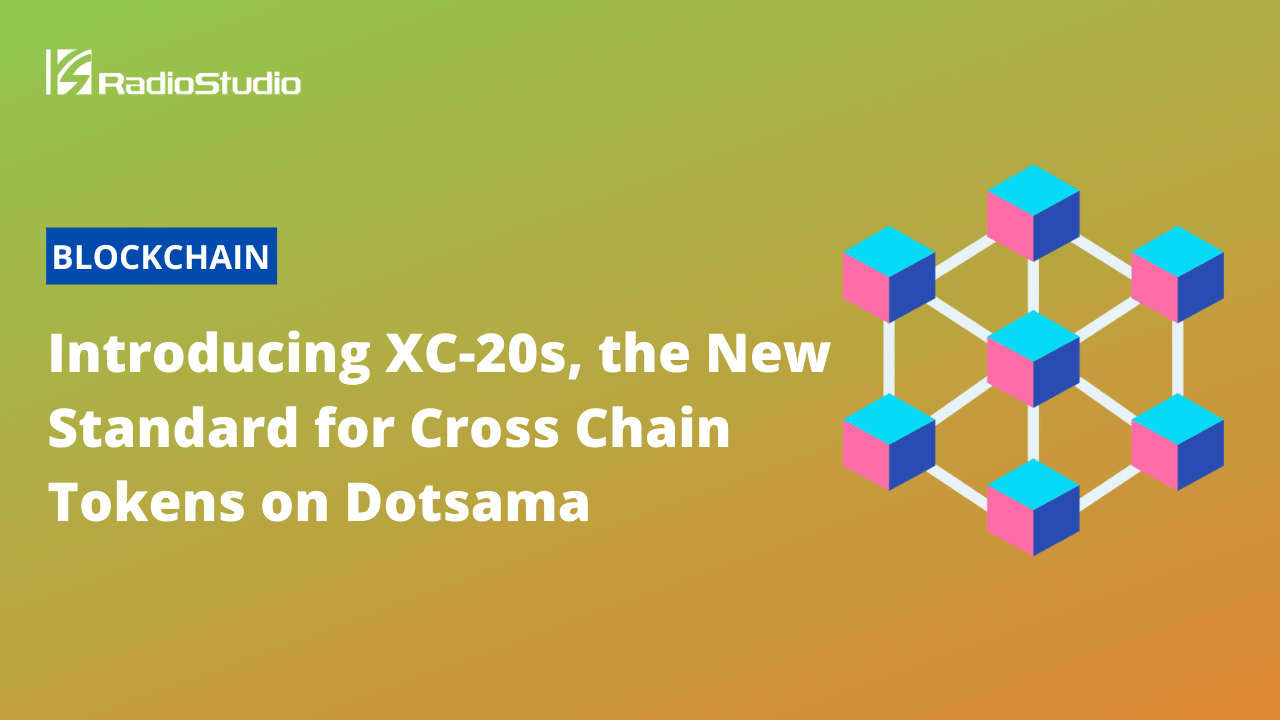 Introducing the New Standard for Cross-Chain Tokens – XC-20s
