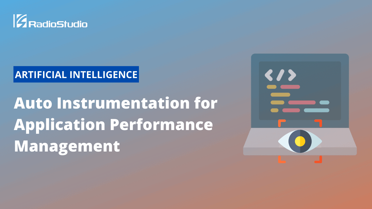 Auto Instrumentation for Application Performance Management