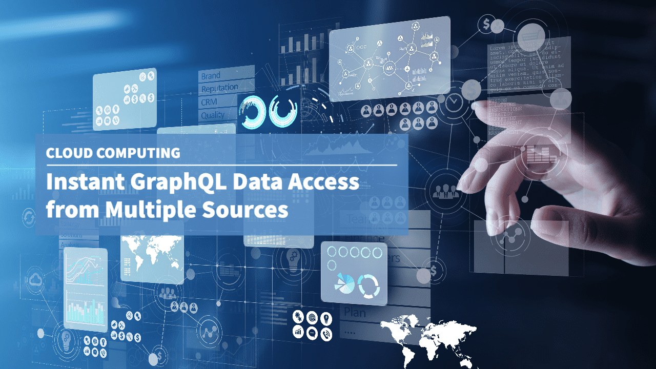 Instant GraphQL Data Access from Multiple Sources