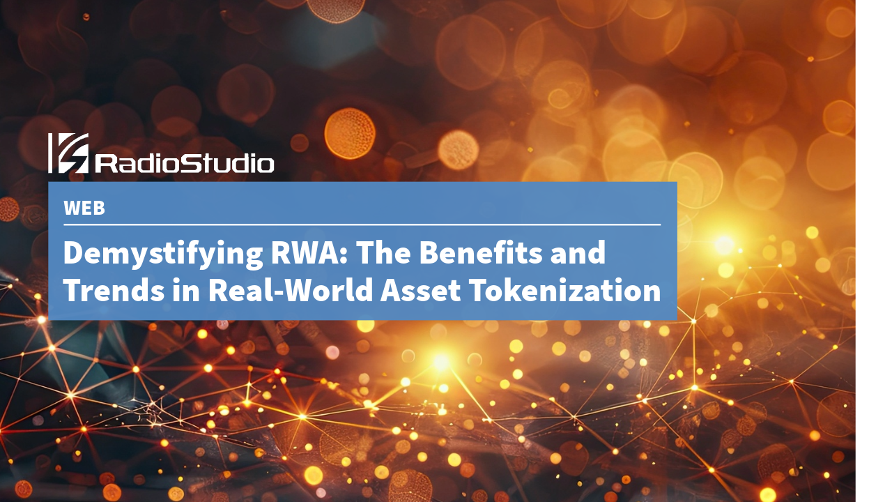Demystifying RWA- The Benefits and Trends in Real-World Asset Tokenization
